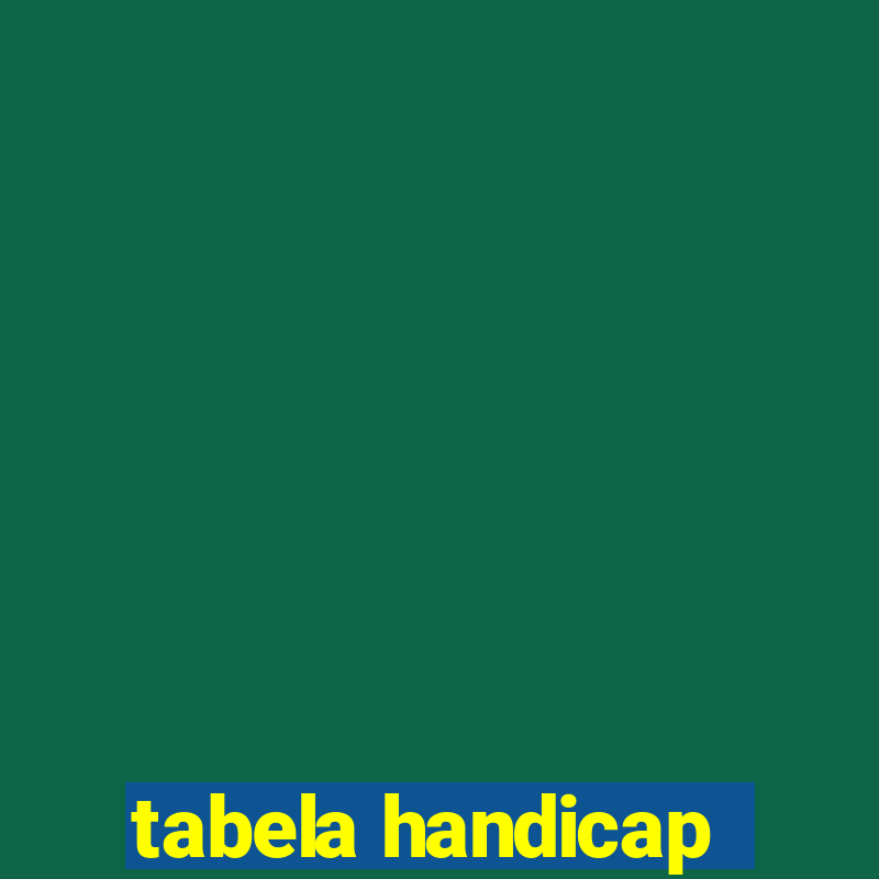 tabela handicap